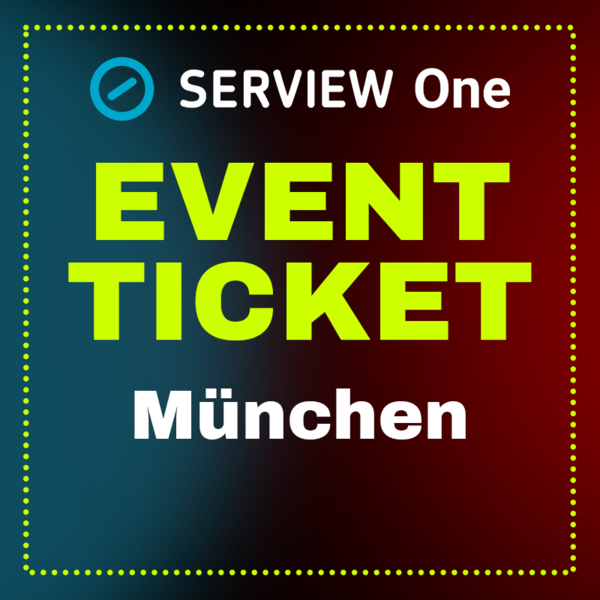 SERVIEW One TOOL MEETUP26 Ticket für München